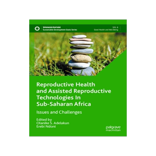 预订 Reproductive Health and Assisted Reproductive Technologies In Sub-Saharan Africa