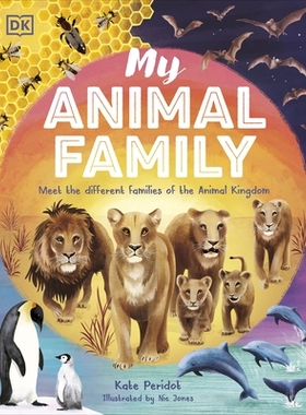 预订 My Animal Family: Meet The Different Families of the Animal Kingdom 我的动物家族: 9780241588413