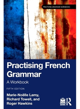 预订 Practising French Grammar: A Workbook 练习法语语法：工作簿 第5版: 9781032441405