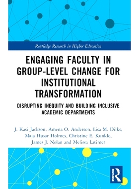 预订 Engaging Faculty in Group-Level Change for Institutional Transformation: Disrupting Inequity and Building Inclusive