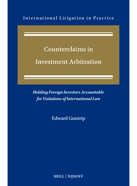 预订 Counterclaims in Investment Arbitration: Holding Foreign Investors Accountable for Violations of International Law