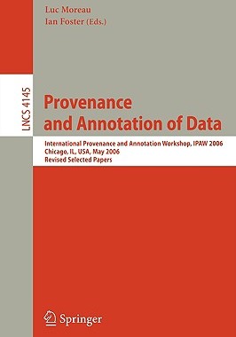 【预订】Provenance and Annotation of Data