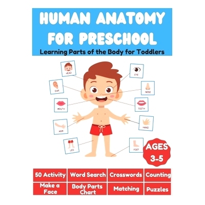 预订 Human Anatomy for Preschool - Learning Parts of the Body for Toddlers - 50 Activity, Word Search, Crosswords, Count