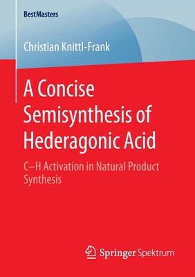 【预订】A Concise Semisynthesis of Hederagonic Acid