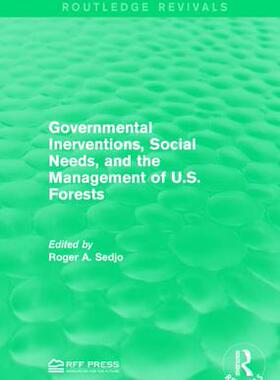 预订 Governmental Inerventions, Social Needs, and the Management of U.S. Forests