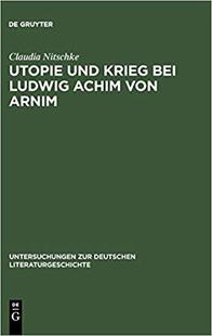Ludwig 9783484321229 Utopie Arnim von Achim bei Krieg und 预订