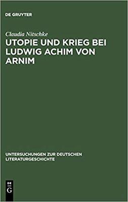 【预订】Utopie und Krieg bei Ludwig Achim von Arnim 9783484321229