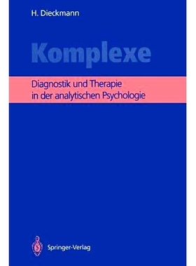 预订 Komplexe: Diagnostik und Therapie in der analytischen Psychologie: 9783540525578