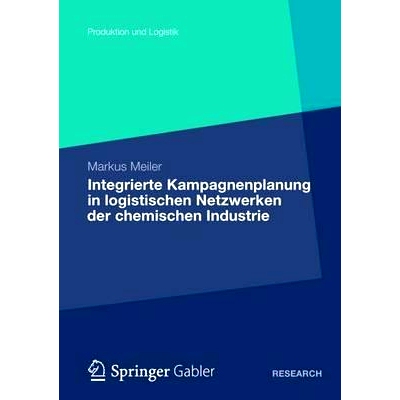 预订 Integrierte Kampagnenplanung in logistischen Netzwerken der chemischen Industrie: 9783834943743