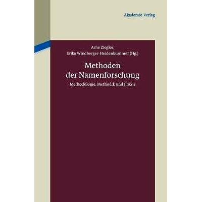 预订 Methoden der Namenforschung: Methodologie, Methodik und Praxis: 9783050051888