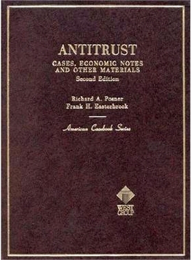 预订 Antitrust: Cases, Economic Notes and Other Materials, 2d Posner 和 Easterbrook反垄断法：案例，经济笔记和其他材料，