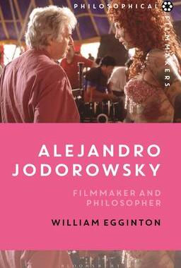 [预订]Alejandro Jodorowsky: Filmmaker and Philosopher 9781350144767