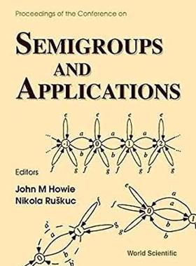 【预订】SEMIGROUPS AND APPLICATIONS