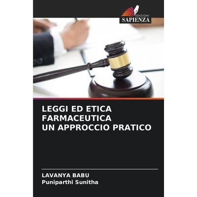 预订 Leggi Ed Etica Farmaceutica Un Approccio Pratico: 9786209465451
