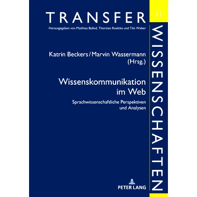 预订 Wissenskommunikation im Web: Sprachwissenschaftliche Perspektiven und Analysen: 9783631799024