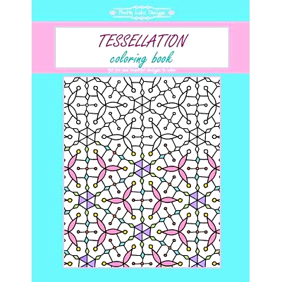 预订 Tessellation Coloring Book: Coloring Book Gift for Kids / Women / Adults / Everyone: 9781091896420