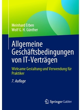 预订 Allgemeine Geschäftsbedingungen Von It-Verträgen: Wirksame Gestaltung Und Verwendung Für Praktiker: 978366268501
