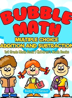 预订 Bubble Math Multiple Choice Addition and Subtraction - 1st Grade Math Book Children’s Math Books: 9781541926196