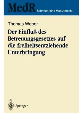 预订 Der Einfluß des Betreuungsgesetzes auf die freiheitsentziehende Unterbringung: 9783540601838