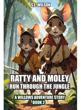 预订 Ratty and Moley Run Through the Jungle: 9781990089848