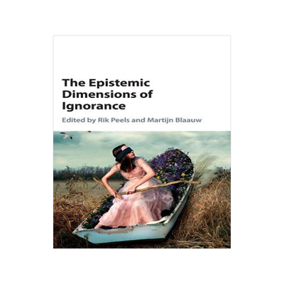 预订 The Epistemic Dimensions of Ignorance