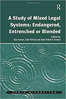 【预售】A Study of Mixed Legal Systems: Endangered, Entrenched or Blended
