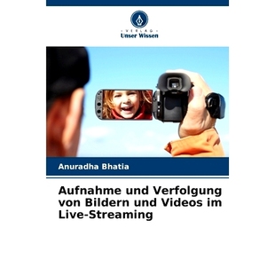 Videos 9786208404307 und Streaming Live Bildern von Verfolgung Aufnahme 预订
