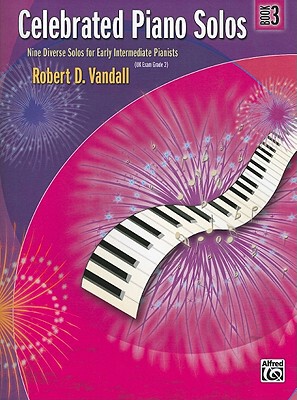 【预售】Celebrated Piano Solos, Bk 3: Nine Diverse Solos for Early Intermediate Pianists