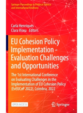 预订 EU Cohesion Policy Implementation - Evaluation Challenges and Opportunities: The 1st International Conference on Ev