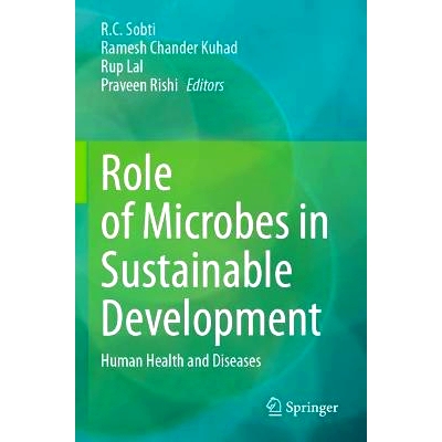 预订 Role of Microbes in Sustainable Development: Human Health and Diseases 微生物在可持续发展中的作用：人类健康与疾病: