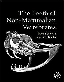 【预售】The Teeth of Non-Mammalian Vertebrates