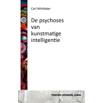 预订 De psychoses van kunstmatige intelligentie: 9783689045586