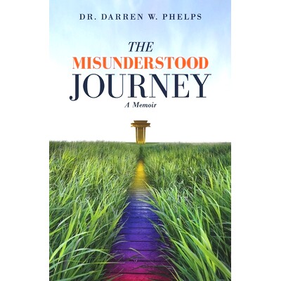 预订 The Misunderstood Journey: A Memoir: 9781734410129