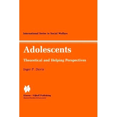 预订 Adolescents: Theoretical and Helping Perspectives: 9789401087063