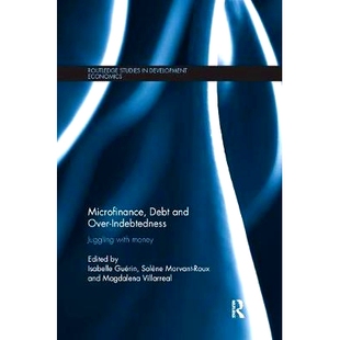 预订 Microfinance, Debt and Over-Indebtedness: Juggling with Money: 9780367110840