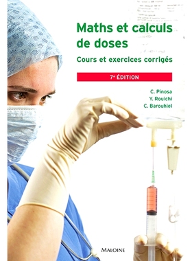 预订 Maths et calculs de doses : études infirmières, préparation au diplôme d’État, exercice professionnel : cours