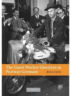 预订 The Guest Worker Question in Postwar Germany 二战后德国的客籍工人问题: 9780521870009