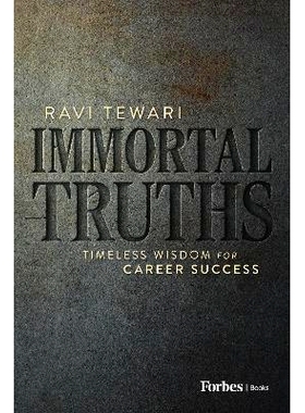 预订 Immortal Truths: Timeless Wisdom for Career Success 永恒真理：事业成功的永恒智慧: 9798887501109
