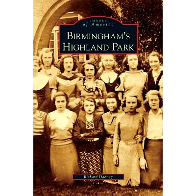 预订 Birmingham’s Highland Park: 9781531626433