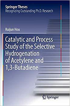 【预售】Catalytic and Process Study of the Selective Hydrogenation of Acetylene and 1,3-Butadiene