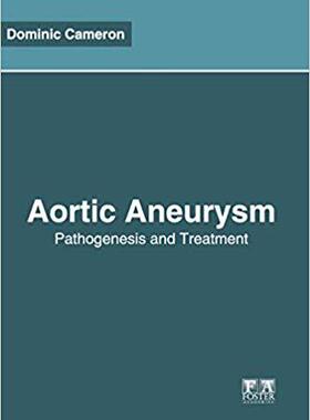 【预售】Aortic Aneurysm: Pathogenesis and Treatment