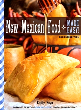 预订 New Mexican Food Made Easy