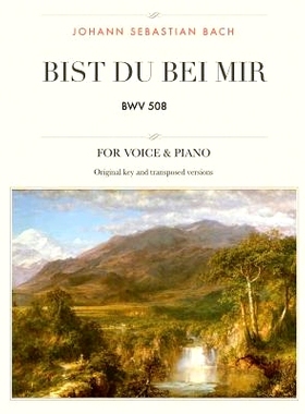 预订 Bist du bei mir: BWV 508, For Medium, High and Low Voices: 9781984070036