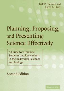 【预订】Planning, Proposing, and Presenting Science Effectively