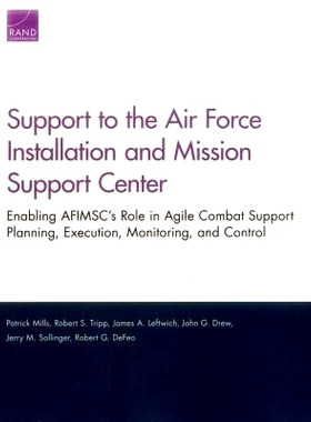 预订 Support to the Air Force Installation and Mission Support Center: Enabling Afimsc’s Role in Agile Combat Support P