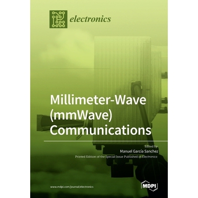 预订 Millimeter-Wave (mmWave) Communications: 9783039284306