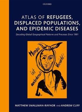 [预订]Atlas of refugees, displaced populations, and epidemic diseases 9780199676316