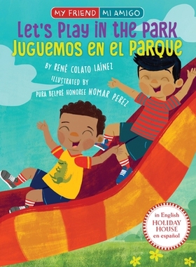 预订 Let’s Play in the Park / Juguemos En El Parque: 9780823453818