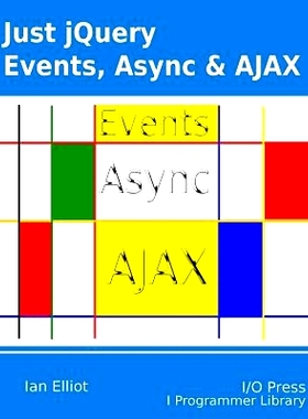 预订 Just jQuery: Events, Async & Ajax: 9781871962529