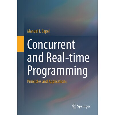 预订 Concurrent and Real-time Programming Principles and Applications 并发与实时编程:原理与应用 9783031852329